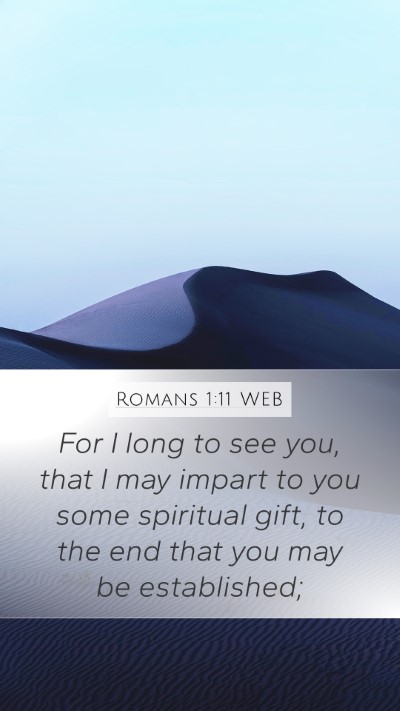 Romans 1:11 WEB Bible Verse Image