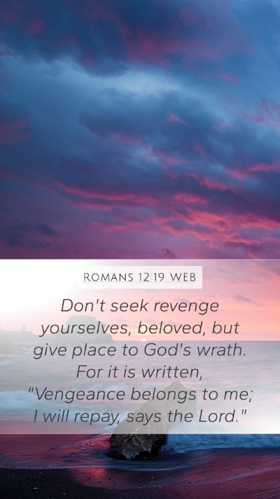 Romans 12:19 WEB Bible Verse Image
