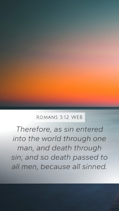 Romans 5:12 WEB Bible Verse Image