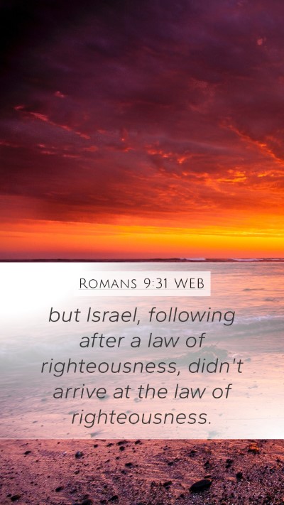 Romans 9:31 WEB Bible Verse Image