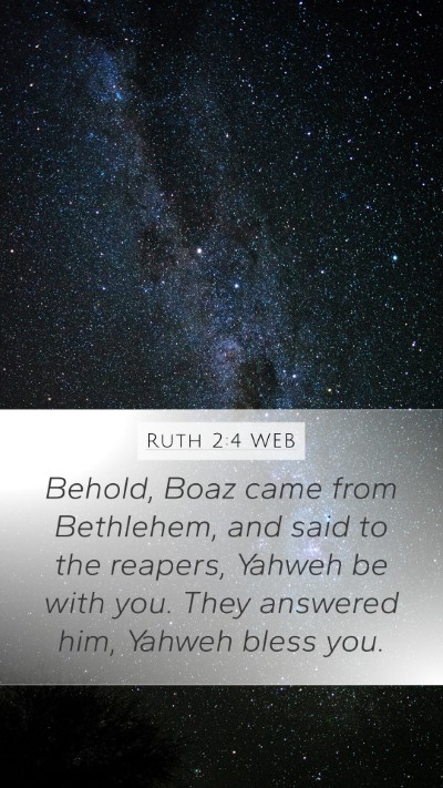 Ruth 2:4 WEB Bible Verse Image
