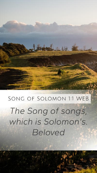 Song of Solomon 1:1 WEB Bible Verse Image
