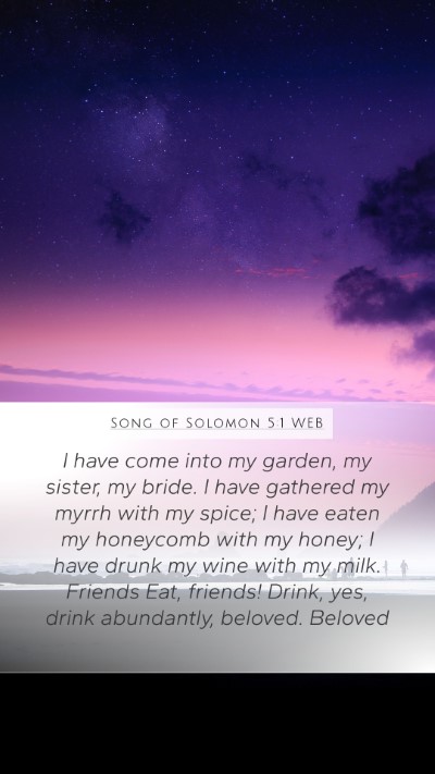 Song of Solomon 5:1 WEB Bible Verse Image