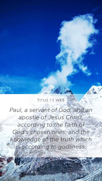 Titus 1:1 WEB Mobile Phone Wallpaper - Paul, a servant of God, and an apostle of Jesus - Mobile Bible Verse Wallpaper