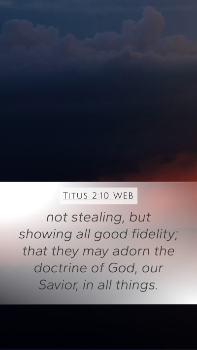 Titus 2:10 WEB Bible Verse Image