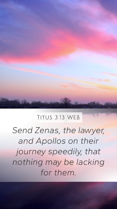 Titus 3:13 WEB Bible Verse Image