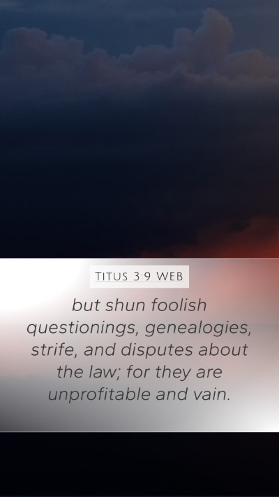 Titus 3:9 WEB Bible Verse Image