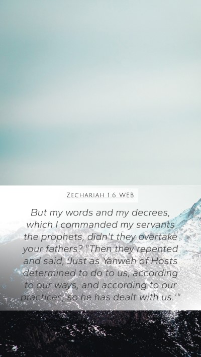 Zechariah 1:6 WEB Bible Verse Image