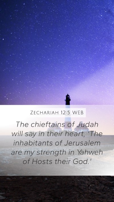 Zechariah 12:5 WEB Bible Verse Image