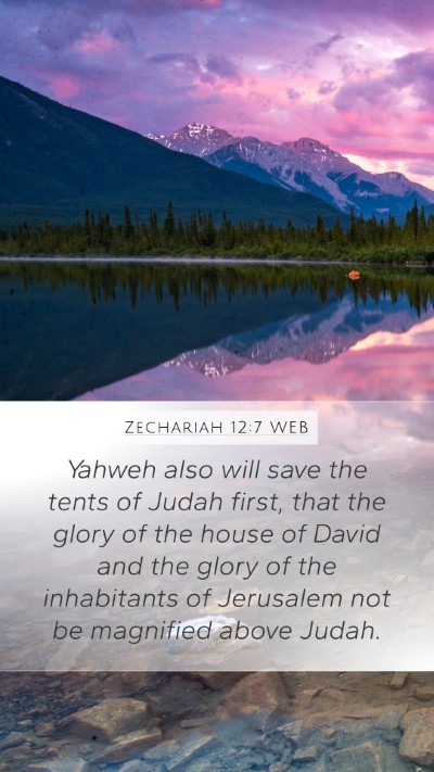 Zechariah 12:7 WEB Mobile Phone Wallpaper - Yahweh also will save the tents of Judah first, - Mobile Bible Verse Wallpaper