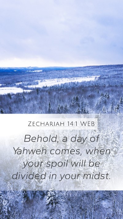 Zechariah 14:1 WEB Bible Verse Image