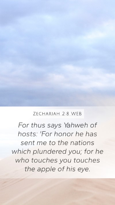 Zechariah 2:8 WEB Bible Verse Image