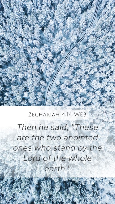 Zechariah 4:14 WEB Bible Verse Image