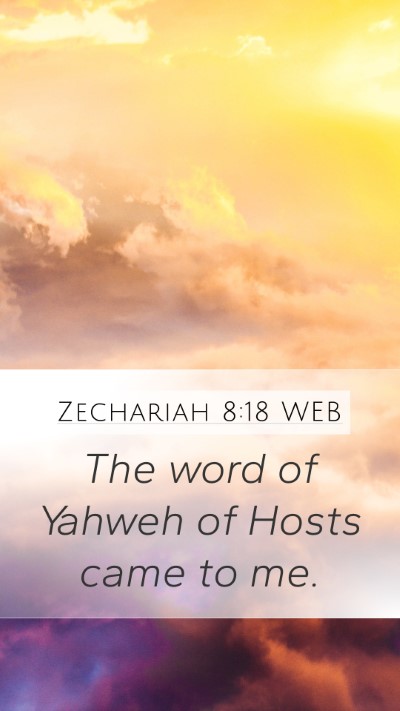 Zechariah 8:18 WEB Bible Verse Image