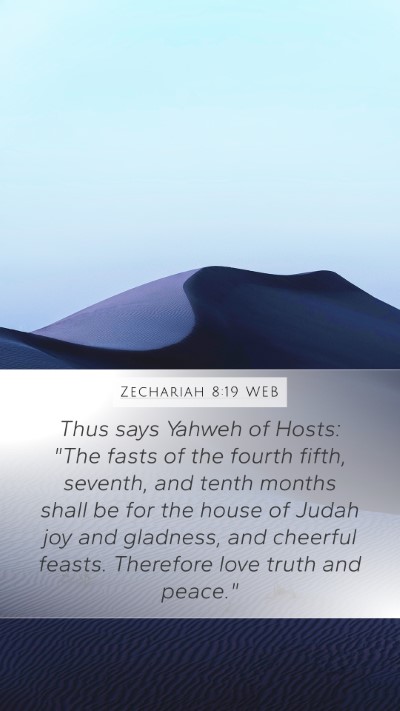 Zechariah 8:19 WEB Bible Verse Image