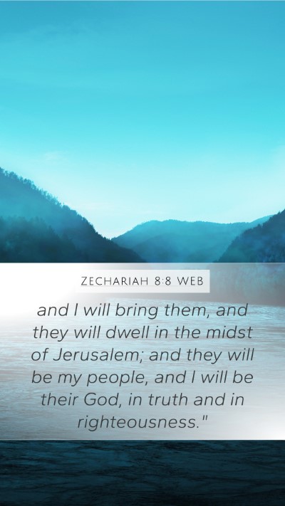 Zechariah 8:8 WEB Bible Verse Image