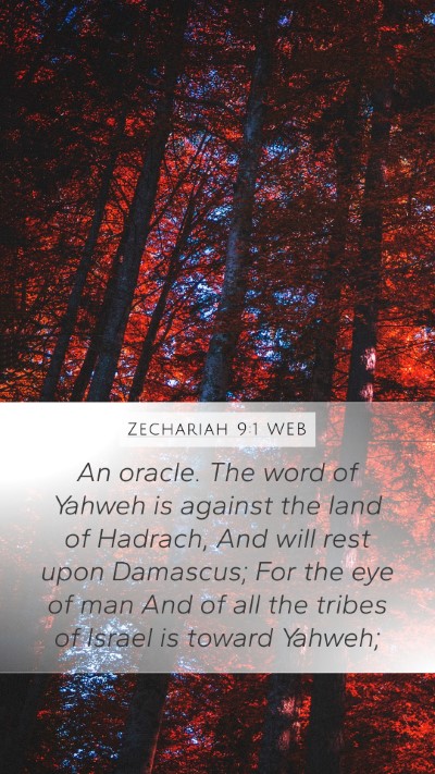 Zechariah 9:1 WEB Bible Verse Image