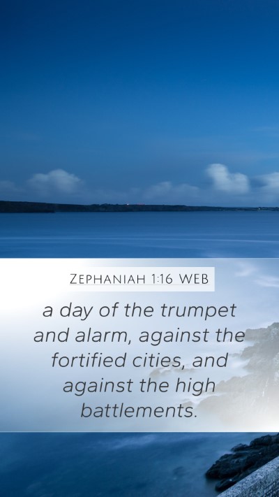 Zephaniah 1:16 WEB Bible Verse Image