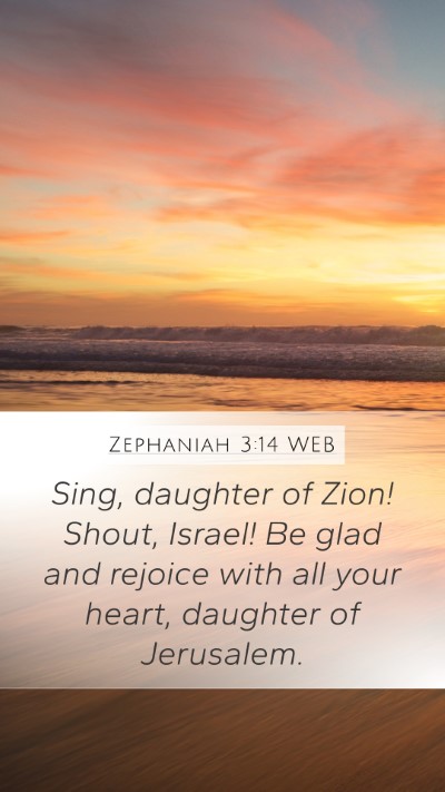 Zephaniah 3:14 WEB Bible Verse Image