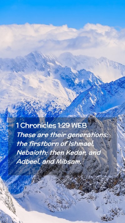 Picture 02 - 1 Chronicles 1:29 WEB Mobile Phone Wallpaper - These are their generations: the firstborn of - Mobile Bible Verse Wallpaper