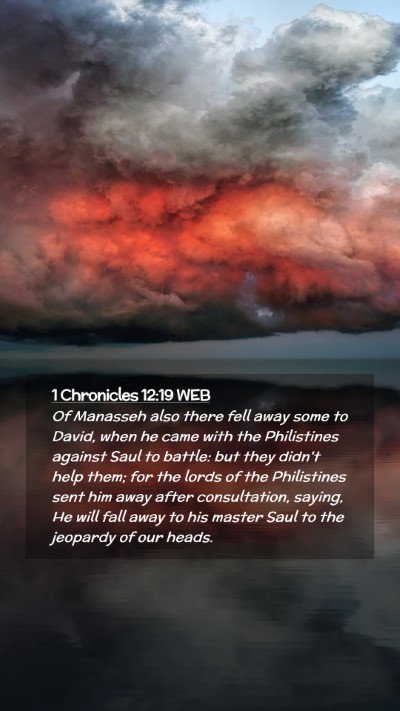 Picture 02 - 1 Chronicles 12:19 WEB Mobile Phone Wallpaper - Of Manasseh also there fell away some to David, - Mobile Bible Verse Wallpaper
