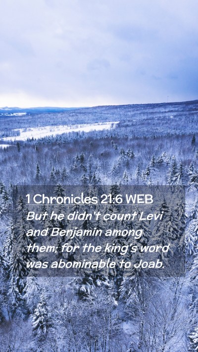 Picture 02 - 1 Chronicles 21:6 WEB Mobile Phone Wallpaper - But he didn't count Levi and Benjamin among them; - Mobile Bible Verse Wallpaper