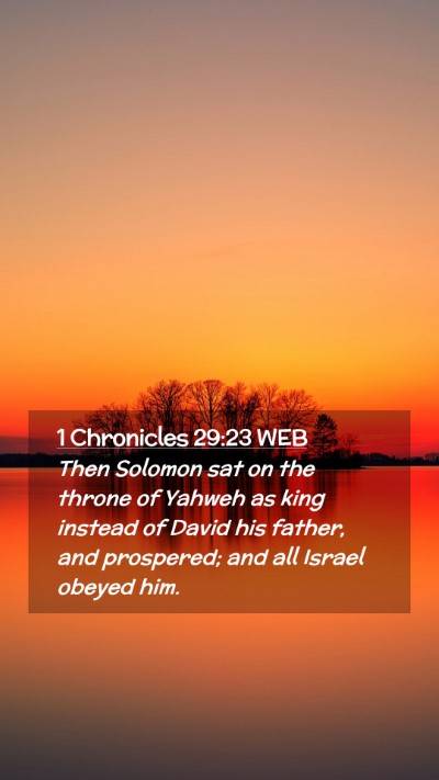 Picture 02 - 1 Chronicles 29:23 WEB Mobile Phone Wallpaper - Then Solomon sat on the throne of Yahweh as king - Mobile Bible Verse Wallpaper