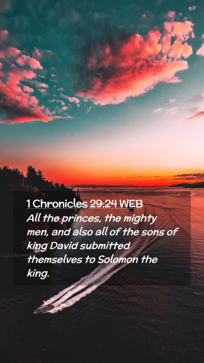 Picture 02 - 1 Chronicles 29:24 WEB Mobile Phone Wallpaper - All the princes, the mighty men, and also all of - Mobile Bible Verse Wallpaper