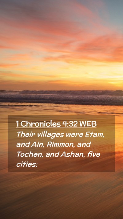Picture 02 - 1 Chronicles 4:32 WEB Mobile Phone Wallpaper - Their villages were Etam, and Ain, Rimmon, and - Mobile Bible Verse Wallpaper