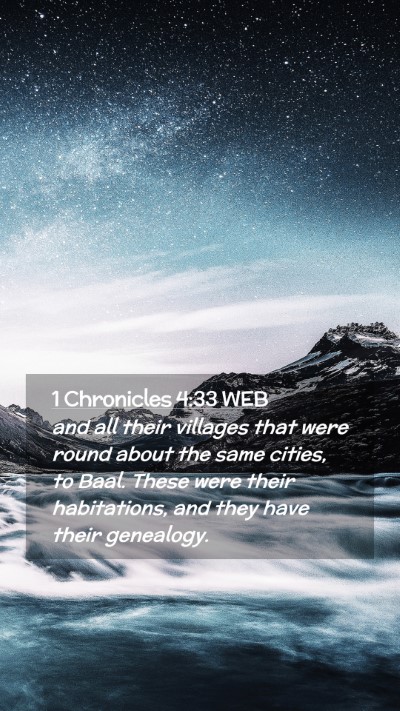 Picture 02 - 1 Chronicles 4:33 WEB Mobile Phone Wallpaper - and all their villages that were round about the - Mobile Bible Verse Wallpaper