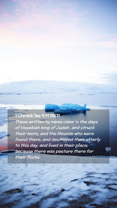 Picture 02 - 1 Chronicles 4:41 WEB Mobile Phone Wallpaper - These written by name came in the days of - Mobile Bible Verse Wallpaper