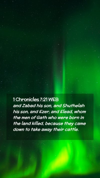 Picture 02 - 1 Chronicles 7:21 WEB Mobile Phone Wallpaper - and Zabad his son, and Shuthelah his son, and - Mobile Bible Verse Wallpaper