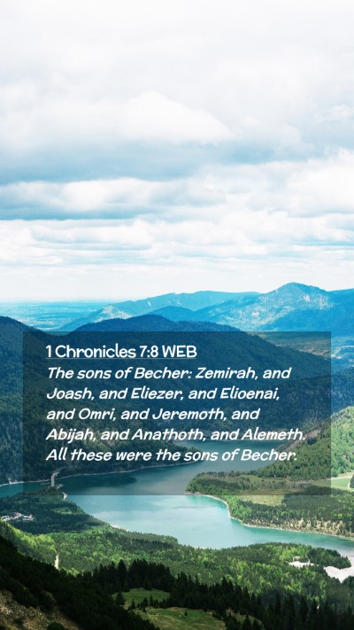 Picture 02 - 1 Chronicles 7:8 WEB Mobile Phone Wallpaper - The sons of Becher: Zemirah, and Joash, and - Mobile Bible Verse Wallpaper