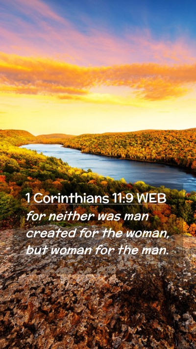 Picture 02 - 1 Corinthians 11:9 WEB Mobile Phone Wallpaper - for neither was man created for the woman, but - Mobile Bible Verse Wallpaper