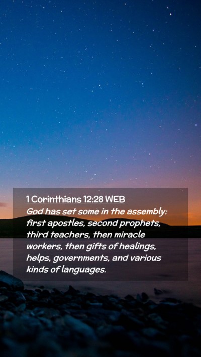 Picture 02 - 1 Corinthians 12:28 WEB Mobile Phone Wallpaper - God has set some in the assembly: first apostles, - Mobile Bible Verse Wallpaper