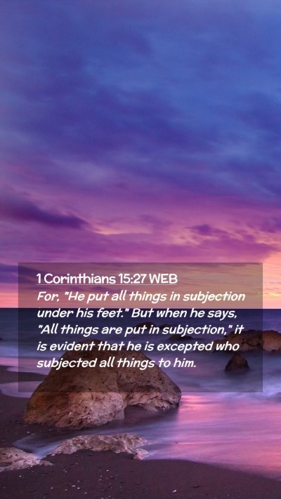 Picture 02 - 1 Corinthians 15:27 WEB Mobile Phone Wallpaper - For, 