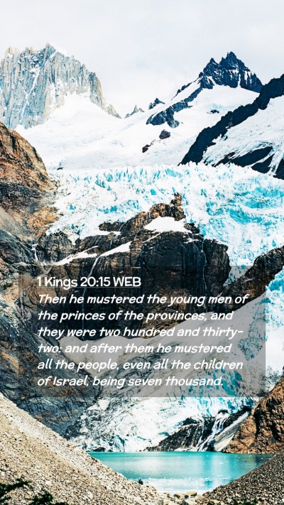 Picture 02 - 1 Kings 20:15 WEB Mobile Phone Wallpaper - Then he mustered the young men of the princes of - Mobile Bible Verse Wallpaper