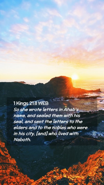 Picture 02 - 1 Kings 21:8 WEB Mobile Phone Wallpaper - So she wrote letters in Ahab's name, and sealed - Mobile Bible Verse Wallpaper