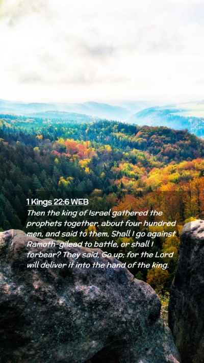 Picture 02 - 1 Kings 22:6 WEB Mobile Phone Wallpaper - Then the king of Israel gathered the prophets - Mobile Bible Verse Wallpaper