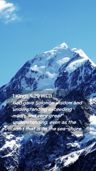 Picture 02 - 1 Kings 4:29 WEB Mobile Phone Wallpaper - God gave Solomon wisdom and understanding - Mobile Bible Verse Wallpaper