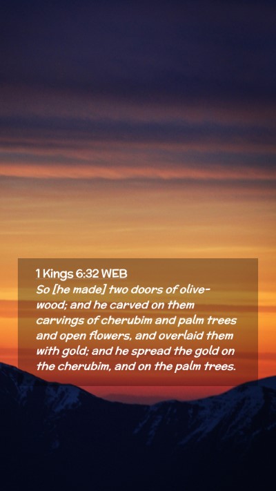 Picture 02 - 1 Kings 6:32 WEB Mobile Phone Wallpaper - So [he made] two doors of olive-wood; and he - Mobile Bible Verse Wallpaper