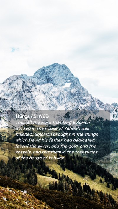 Picture 02 - 1 Kings 7:51 WEB Mobile Phone Wallpaper - Thus all the work that king Solomon worked in the - Mobile Bible Verse Wallpaper