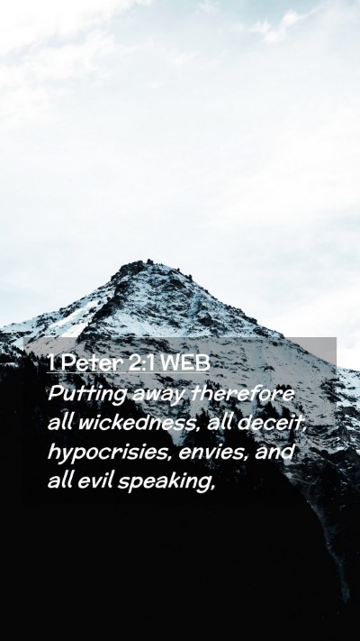 Picture 02 - 1 Peter 2:1 WEB Mobile Phone Wallpaper - Putting away therefore all wickedness, all - Mobile Bible Verse Wallpaper