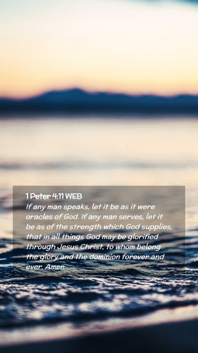 Picture 02 - 1 Peter 4:11 WEB Mobile Phone Wallpaper - If any man speaks, let it be as it were oracles - Mobile Bible Verse Wallpaper