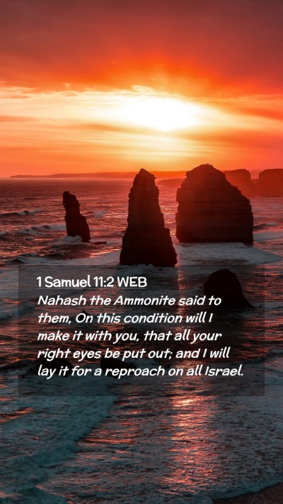 Picture 02 - 1 Samuel 11:2 WEB Mobile Phone Wallpaper - Nahash the Ammonite said to them, On this - Mobile Bible Verse Wallpaper
