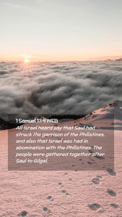 Picture 02 - 1 Samuel 13:4 WEB Mobile Phone Wallpaper - All Israel heard say that Saul had struck the - Mobile Bible Verse Wallpaper