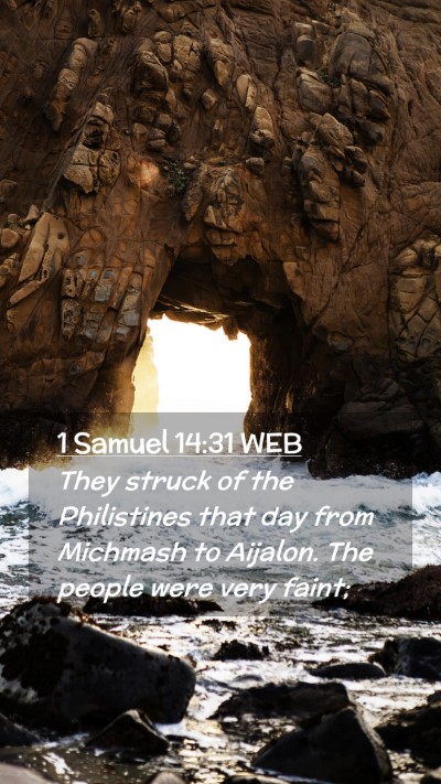 Picture 02 - 1 Samuel 14:31 WEB Mobile Phone Wallpaper - They struck of the Philistines that day from - Mobile Bible Verse Wallpaper