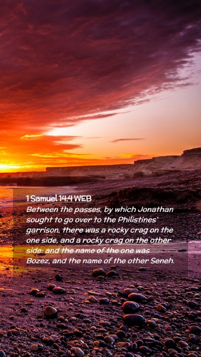 Picture 02 - 1 Samuel 14:4 WEB Mobile Phone Wallpaper - Between the passes, by which Jonathan sought to - Mobile Bible Verse Wallpaper