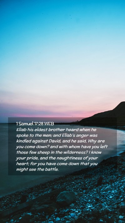 Picture 02 - 1 Samuel 17:28 WEB Mobile Phone Wallpaper - Eliab his eldest brother heard when he spoke to - Mobile Bible Verse Wallpaper