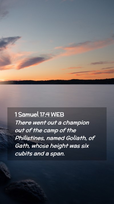 Picture 02 - 1 Samuel 17:4 WEB Mobile Phone Wallpaper - There went out a champion out of the camp of the - Mobile Bible Verse Wallpaper